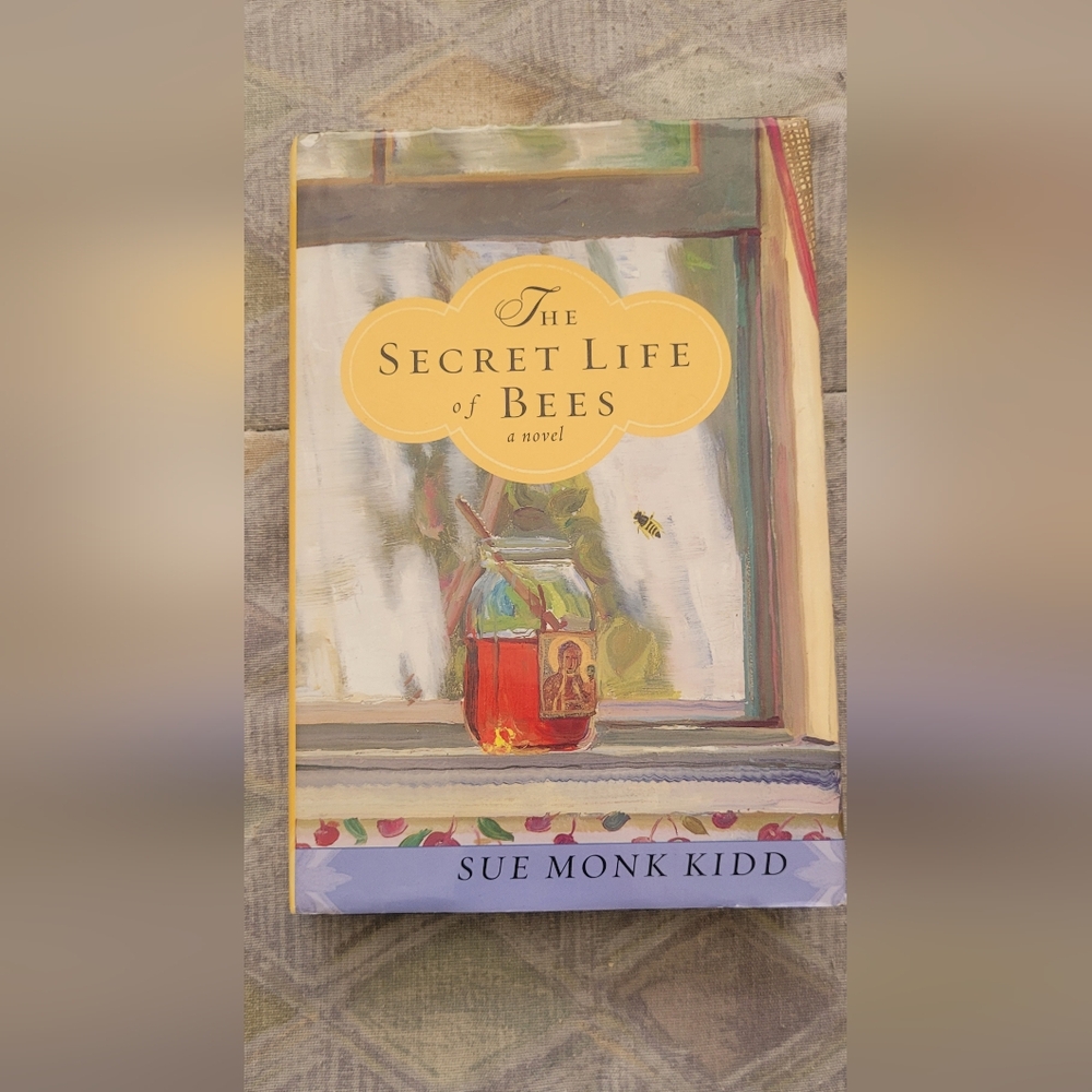 The Secret Life of Bees - Kidd, Sue Hardback